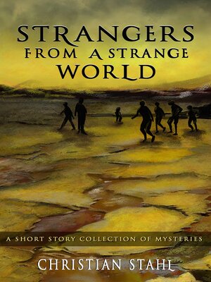 cover image of Strangers from a Strange World